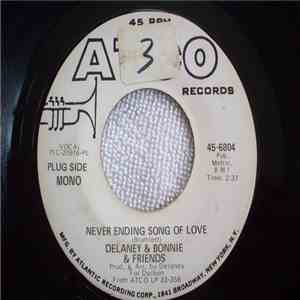 Delaney & Bonnie & Friends - Never Ending Song Of Love album