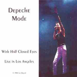 Depeche Mode - With Half Closed Eyes album