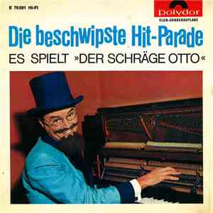 Der Schräge Otto - Die Beschwipste Hit-Parade album