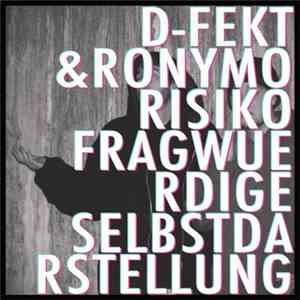 D-Fekt  & Ronymo Risiko - Fragwuerdige Selbstdarstellung album