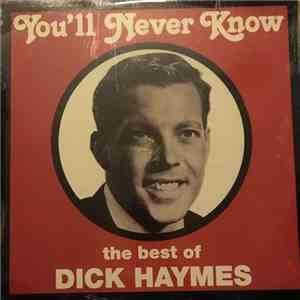 Dick Haymes - You'll Never Know The Best Of Dick Haymes album