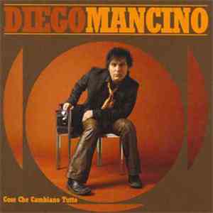Diego Mancino - Cose Che Cambiano Tutto album