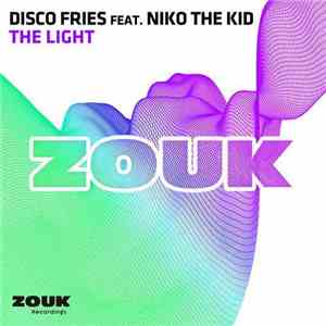 Disco Fries Feat. Niko The Kid - The Light album