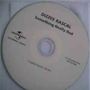 Dizzee Rascal - Something Really Bad album