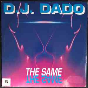 D.J. Dado - The Same album