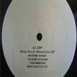 DJ ESP - Good Great Wonderful EP album