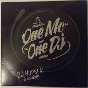 DJ Hopbeat & Skorup - One Mc and One Dj Mixtape album