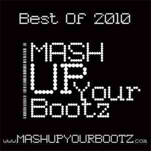 DJ Morgoth - Mash-Up Your Bootz Party Sampler - Best Of 2010 album