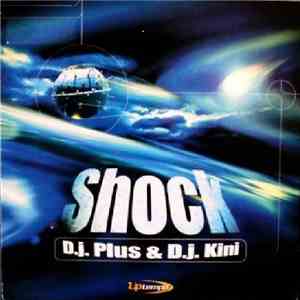 DJ Plus & DJ Kini - Shock album