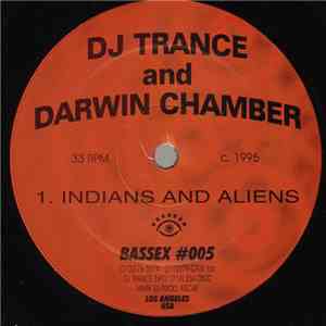 DJ Trance and Darwin Chamber - Indians And Aliens album