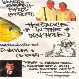 D-Styles & Q-Bert - Hotsauce In The Dickhole album