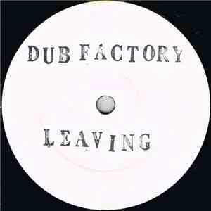 Dub Factory - Leaving / Zakiriya album