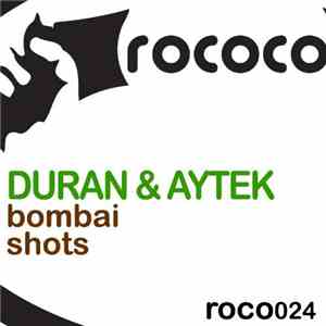 Duran & Aytek - Bombai / Shots album