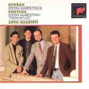 Dvořák, Smetana / Artis Quartet - Dvorak-String Quartet No. 14; Smetana, String Quartet No. 1 album