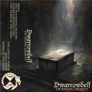 Dwarrowdelf - Of Dying Lights album