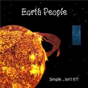 Earth People  - Simple ...Isn't It? album