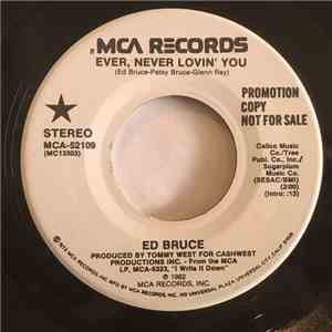 Ed Bruce - Ever, Never Lovin' You album