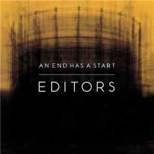 Editors - An End Has A Start album