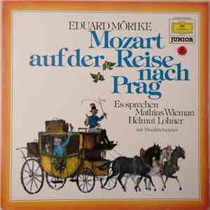 Eduard Mörike / Mathias Wieman, Helmut Lohner - Mozart Auf Der Reise Nach Prag album