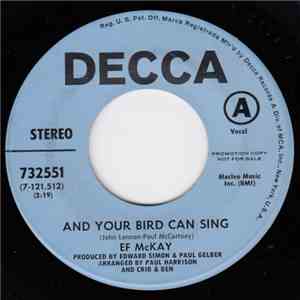 Ef McKay - And Your Bird Can Sing / Black-Eyed Waters album