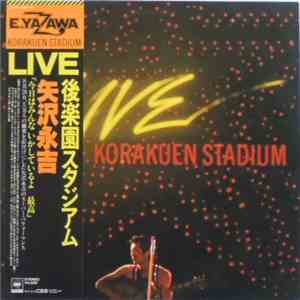 Eikichi Yazawa - Live Korakuen Stadium = Live 後楽園スタジアム album