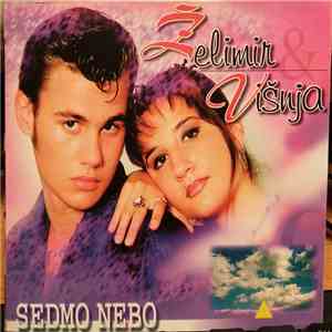 Želimir I Višnja - Sedmo Nebo album