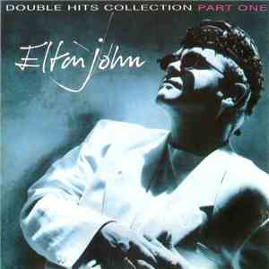 Elton John - Double Hits Collection Part One album