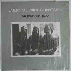 Emery, Schmidt & McCann - Backwoods Jazz album