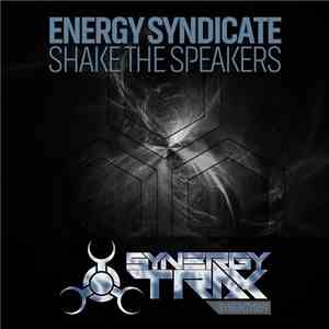 Energy Syndicate - Shake The Speakers album