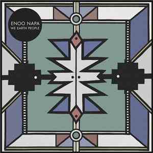 Enoo Napa - We Earth People EP album