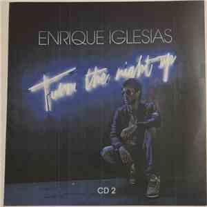 Enrique Iglesias - Turn The Night Up CD2 album