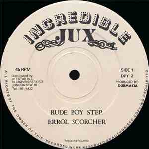 Errol Scorcher / Junior Delgado - Rude Boy Step / Let Him Go album