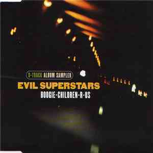 Evil Superstars - Boogie Children-R-Us (3 Track Album Sampler) album