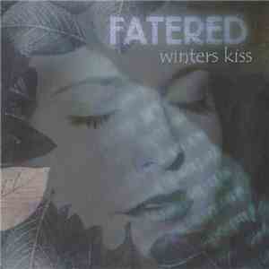 Fatered - Winters Kiss album