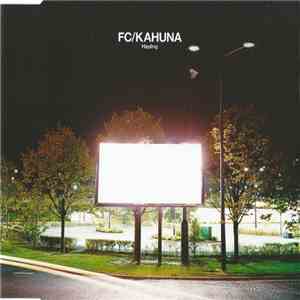 FC/Kahuna - Hayling album