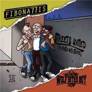 Fibonattis / Wolf Bites Boy - Street's United (Morato And Stoke) album