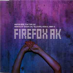 Firefox AK Feat Tgr Lou - Winter Rose album