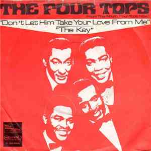 Four Tops - Don't Let Him Take Your Love From Me / The Key album