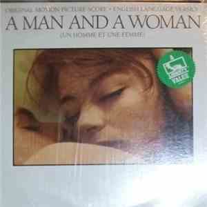 Francis Lai - A Man And A Woman: The English Language Version (Original Motion Picture Score) album