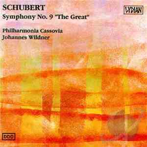 Franz Schubert, Philharmonia Cassovia, Johannes Wildner - Symphony No. 9 "The Great" album