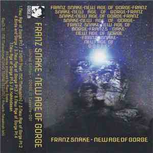 Franz Snake - New Age Of Gorge album