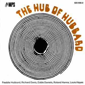 Freddie Hubbard - The Hub Of Hubbard album