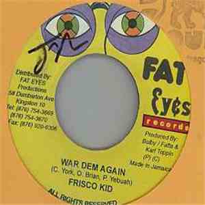 Frisco Kid / Chaka Demus - War Dem Again / Gimmi The Vibes album