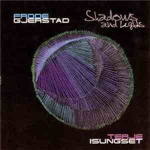 Frode Gjerstad / Terje Isungset - Shadows And Light album