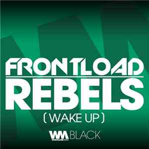 Frontload - Rebels (Wake Up) album