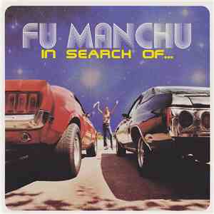 Fu Manchu - In Search Of... album