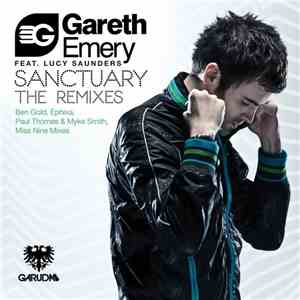 Gareth Emery Feat. Lucy Saunders - Sanctuary (The Remixes) album