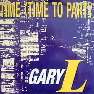 Gary L. - Time (Time To Party) album