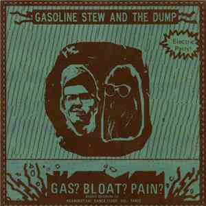 Gasoline Stew And The Dump - Neanderthal Dance Floor Vol. Three album