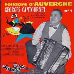 Georges Cantournet Et Son Orchestre Régional - Folklore D'Auvergne N°1 album